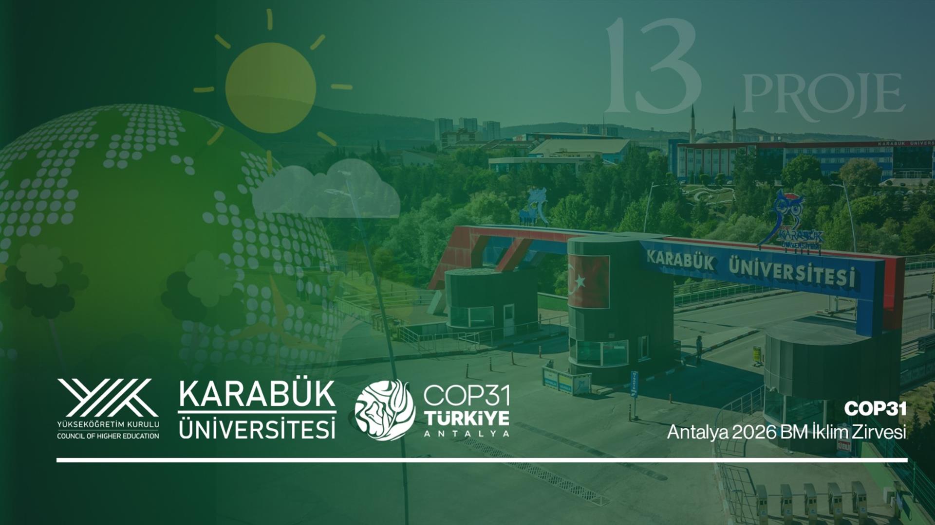 Karabük Üniversitesinden İklim Değişikliğiyle Mücadeleye 13 Projelik Katkı