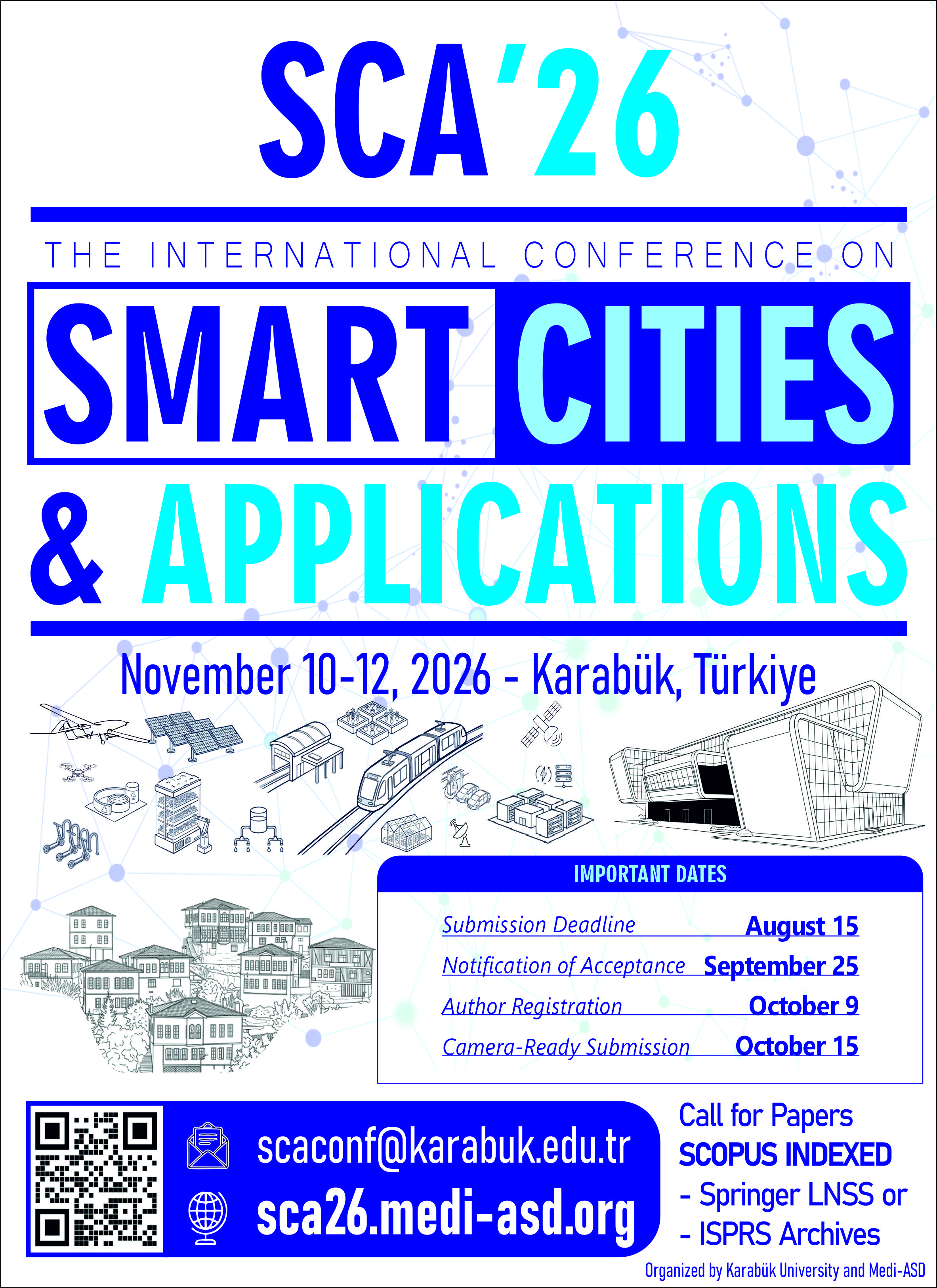 11th International Conference on Smart City Applications (SCA2026) November 10-12, 2026, KARABÜK, TÜRKİYE.