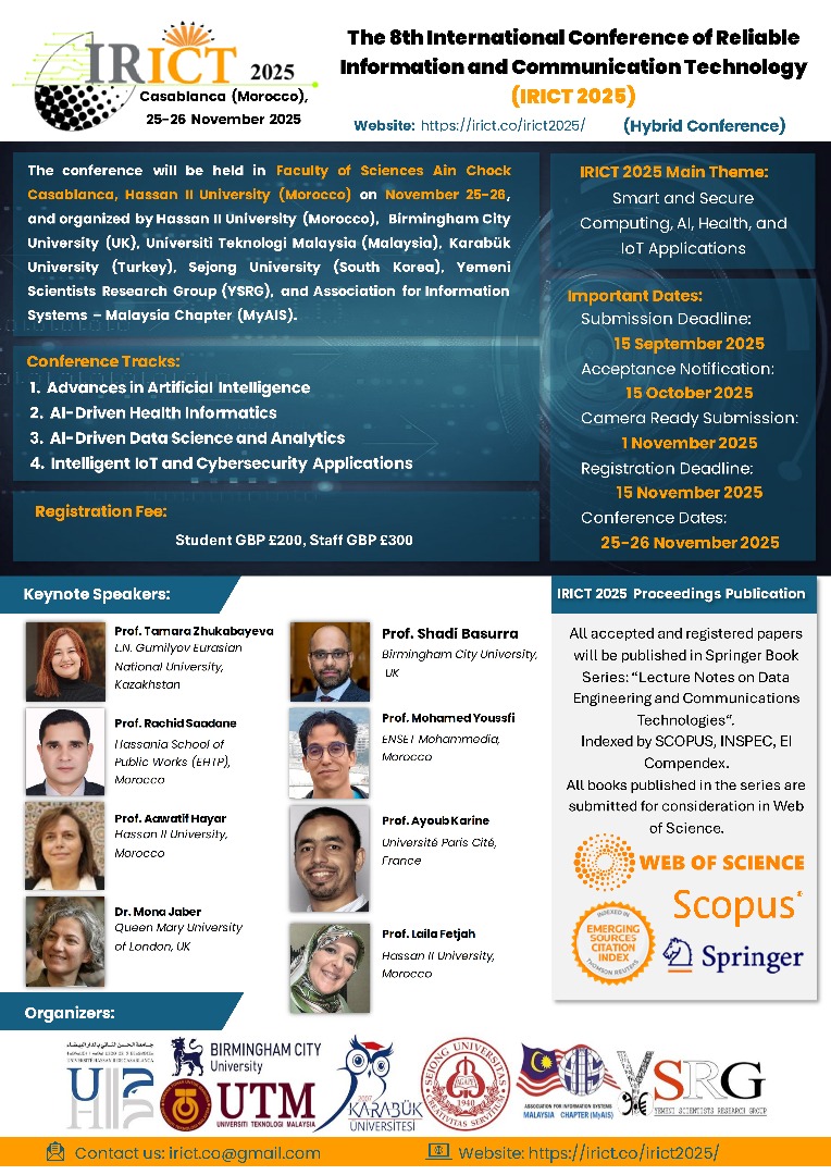 Under the Co-Organization of Karabük University: 8th International Conference of Reliable Information and Communication Technology - IRICT 2025, Casablanca, Morocco, November 25-26, 2025