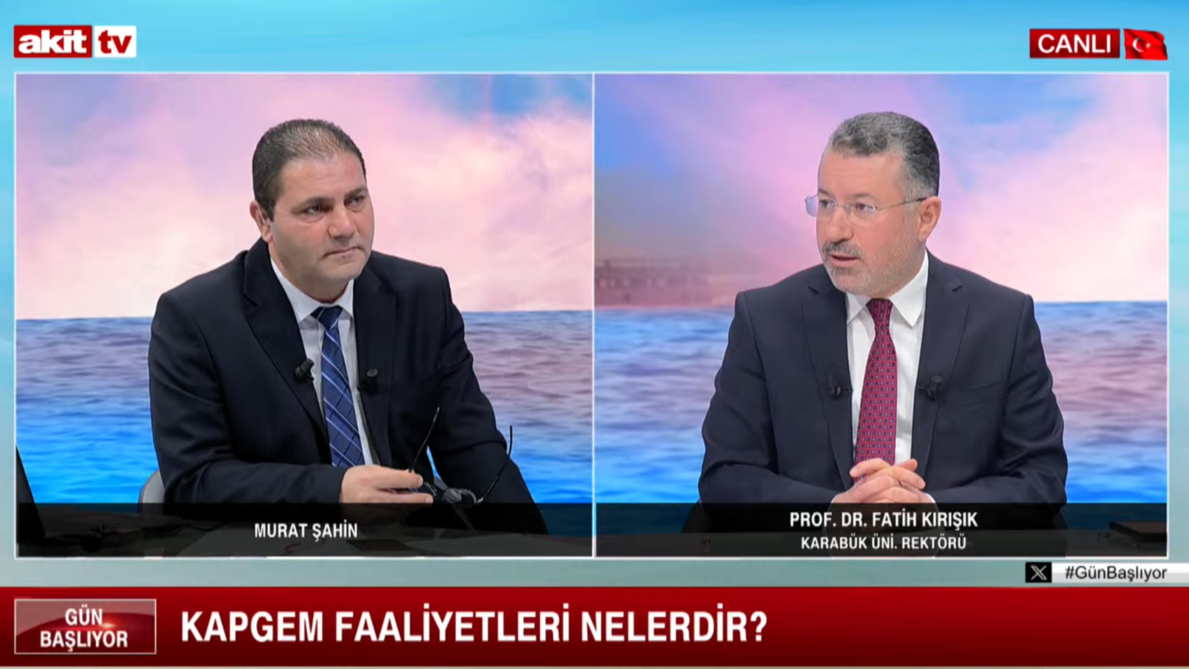 Akit TV’de KBÜ'nün Türkiye Yüzyılı Projeleri Konuşuldu