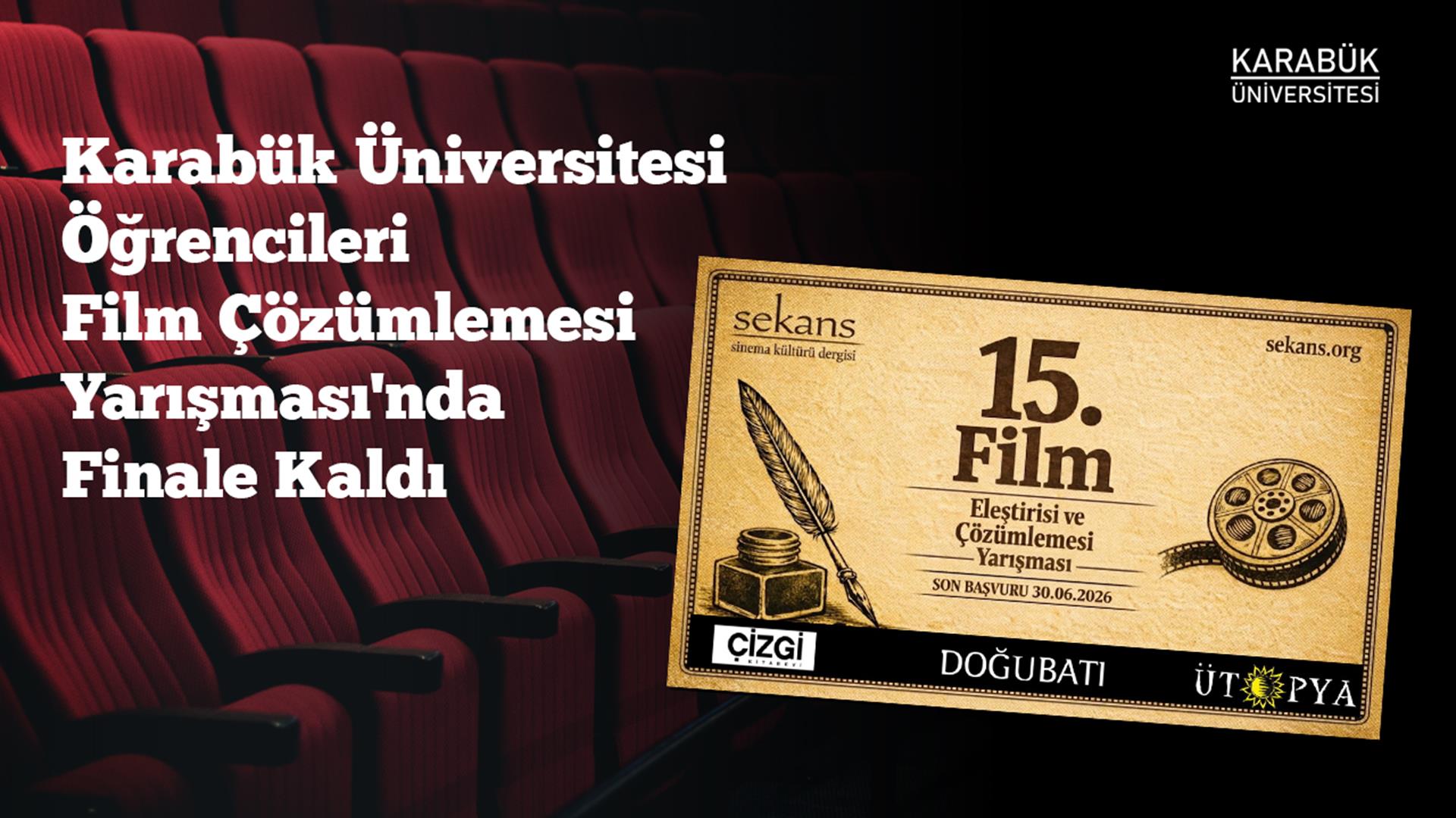 Karabük Üniversitesi Öğrencileri Film Çözümlemesi Yarışması'nda Finale Kaldı